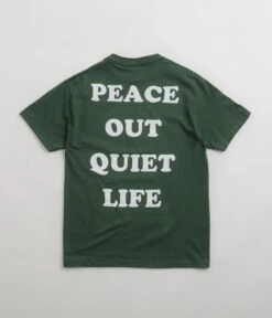 The Quiet Life Peace Out T-Shirt - Hunter Green